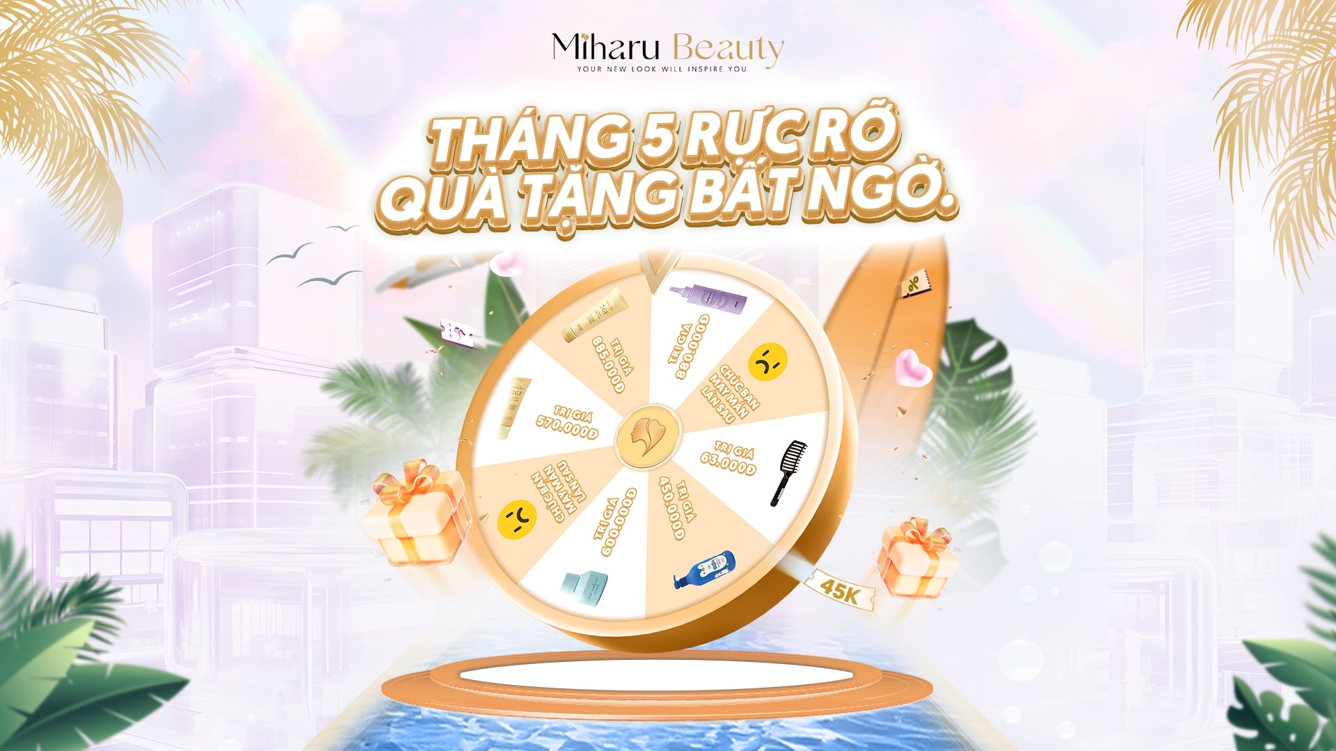 THÁNG 5 RỰC RỠ - QUÀ TẶNG BẤT NGỜ